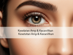 Kesehatan & Kecantikan