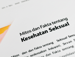 Mitos dan Fakta tentang Kesehatan Seksual