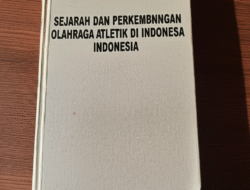 Sejarah dan Perkembangan Olahraga Atletik di Indonesia