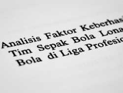 Analisis Faktor Keberhasilan Tim Sepak Bola di Liga Profesional